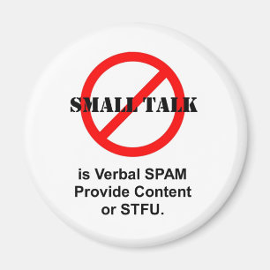 Imã A conversa de circunstância é Spam verbal