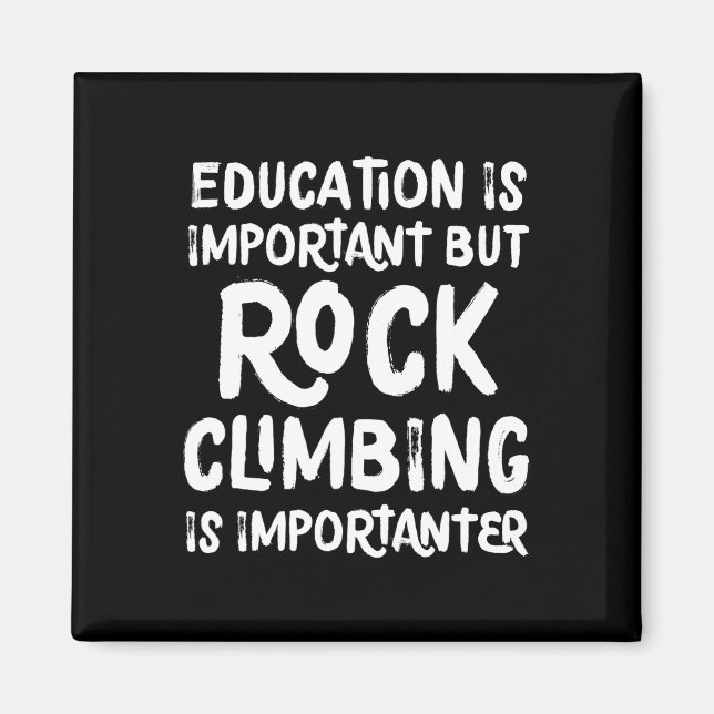 Imã A Educação É Importante Mas A Escalada É Important (Frente)