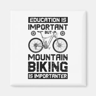 Imã A Educação É Importante Mas O Mountain Biking É Im