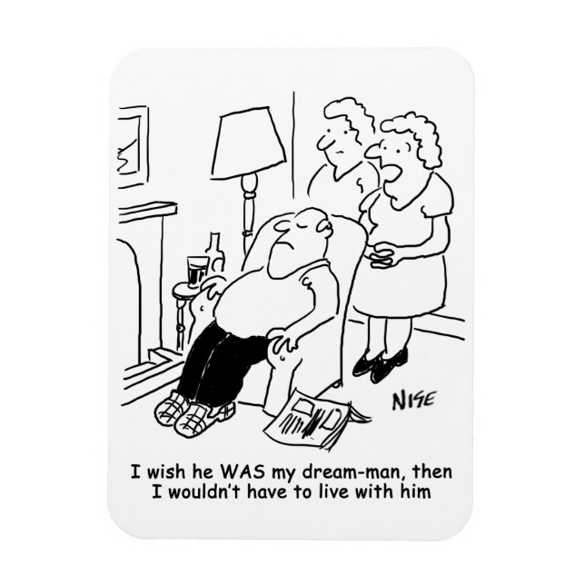 Ímã A esposa desejava que o marido dela fosse o homem  (Vertical)