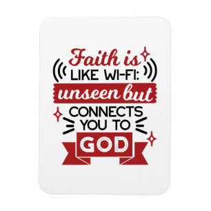 Ímã A Fé é Como Wi-Fi Invisível Mas Conecta Você a Deu