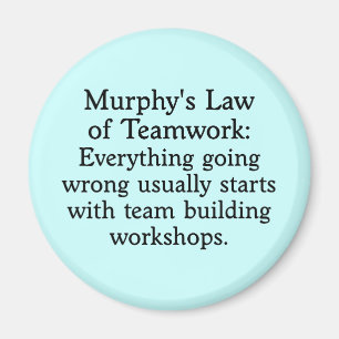 Imã A lei de Murphy para os trabalhos em equipe (2)