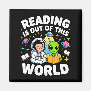 Imã A leitura é fora deste mundo livros de astronauta