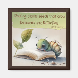 Imã A Leitura Transforma os Bookworms em Borboletas