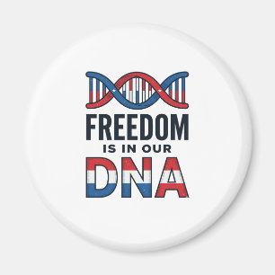 Imã A Liberdade Está No Nosso DNA Camisa Patriótica Ve