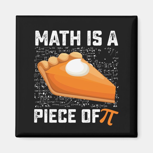 Imã A Matemática Da Pi Day Pie Pie É Uma Peça (Frente)