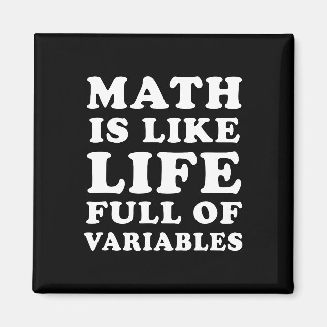 Imã A Matemática É Como A Vida Engraçada Piadas De Pro (Frente)