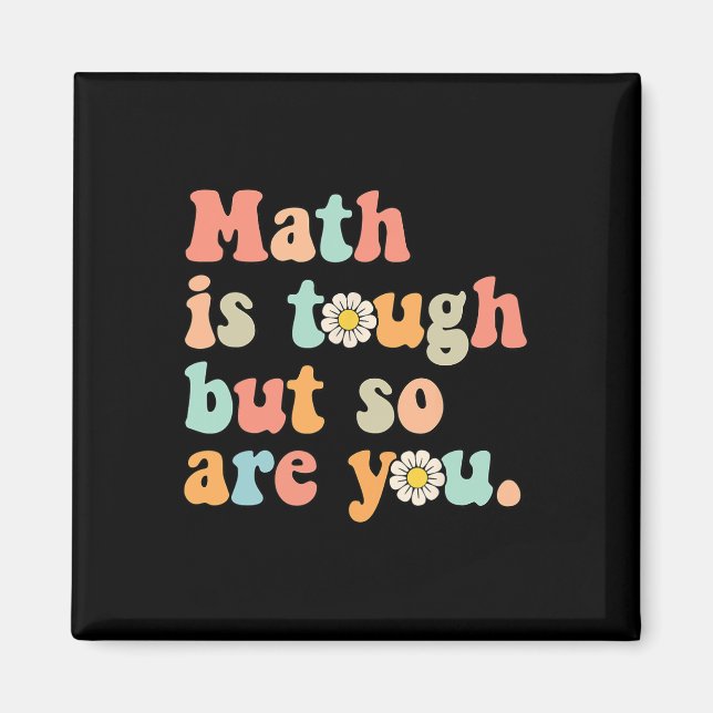Imã A Matemática É Difícil Mas Você Também É Volta às  (Frente)