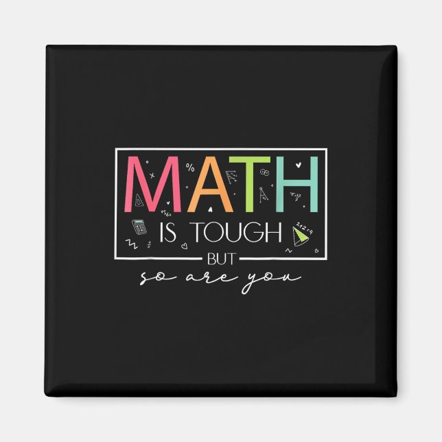 Imã A Matemática É Dura, Mas Você Também Volta À Matem (Frente)