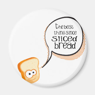 Imã A Melhor Coisa Desde O Pão Fatiado