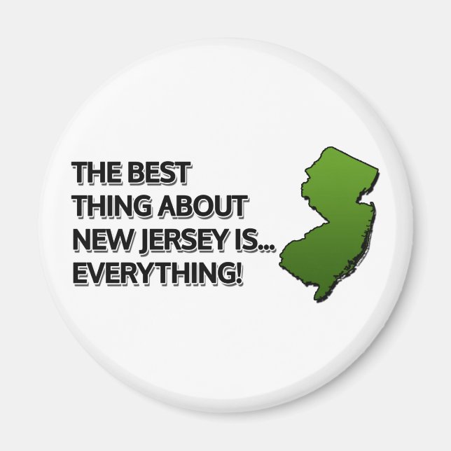 Imã A melhor coisa sobre Nova Jersey é... tudo! (Frente)