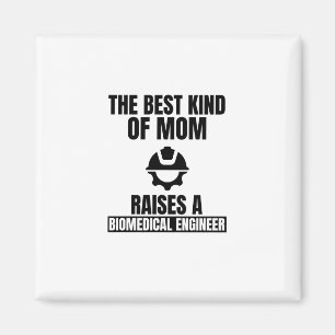 Imã A melhor mãe cria um engenheiro biomédico.