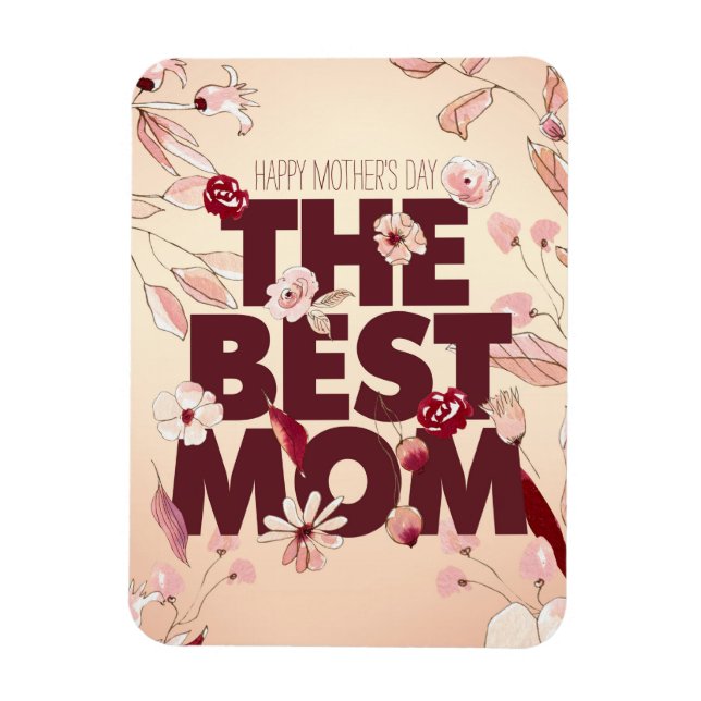Ímã A Melhor Mãe | DIA DE AS MÃES (Vertical)