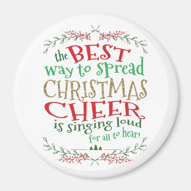 Imã A melhor maneira de espalhar o Magnet de Natal (Frente)