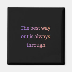 Imã A melhor saída é sempre através