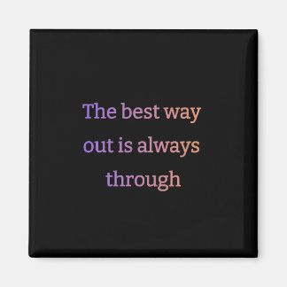 Imã A melhor saída é sempre através