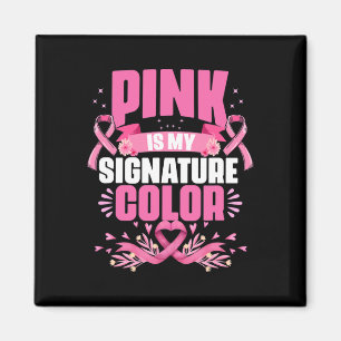 Imã A minha assinatura cor rosa do Cancer da mama é a