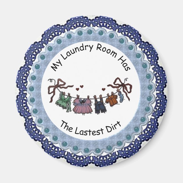 Imã A Minha Sala De Lavanderia Tem O Mais Recente Magn (Frente)
