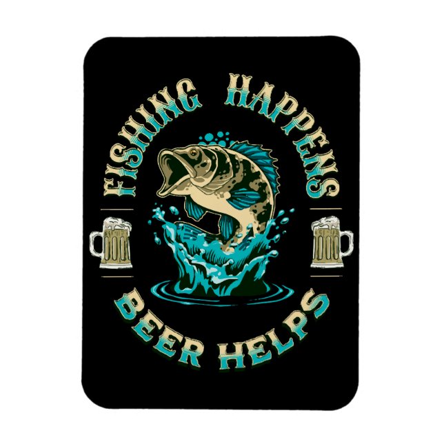 Ímã A pesca acontece. A cerveja ajuda! (Vertical)