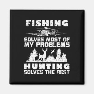 Imã A pesca resolve a maioria dos meus problemas caçan