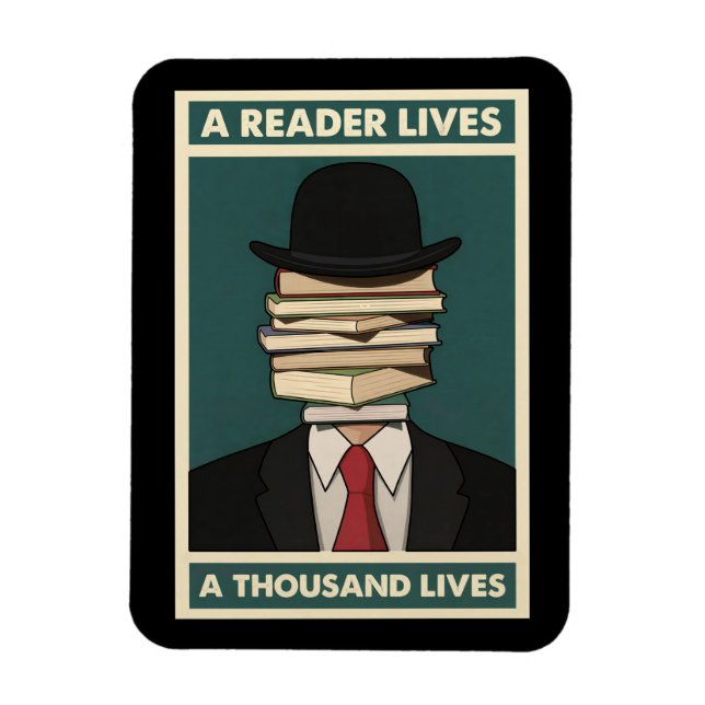 Ímã A Reader Lives a Thousand Lives Bibliophile Wisdom (Vertical)