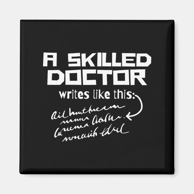 Imã A Skilled Doctor Write Like This Funny Medical Han (Frente)