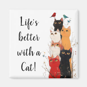 Imã A vida bonita é melhor com um ímã de gato