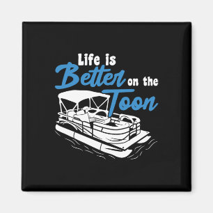 Imã A vida de barco é melhor no barco pontão Toon 