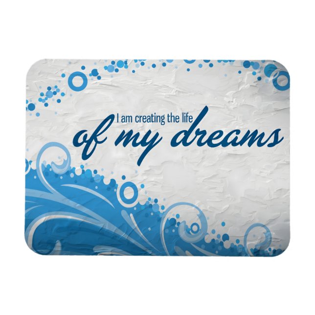 Ímã "A vida dos meus sonhos" Afirmação de Motivação (Horizontal)