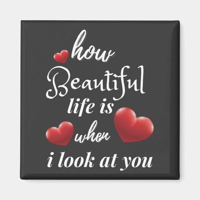 Imã a vida é boa quando olho para você (Frente)