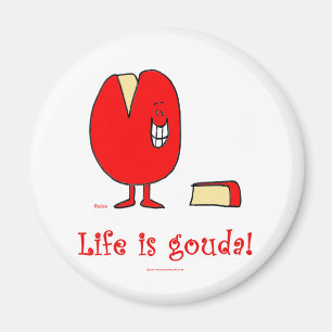 Imã a vida é bom queijo do Gouda