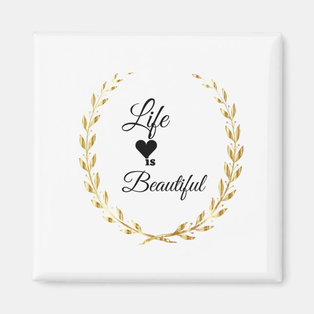 Imã A vida é bonita (Frente)