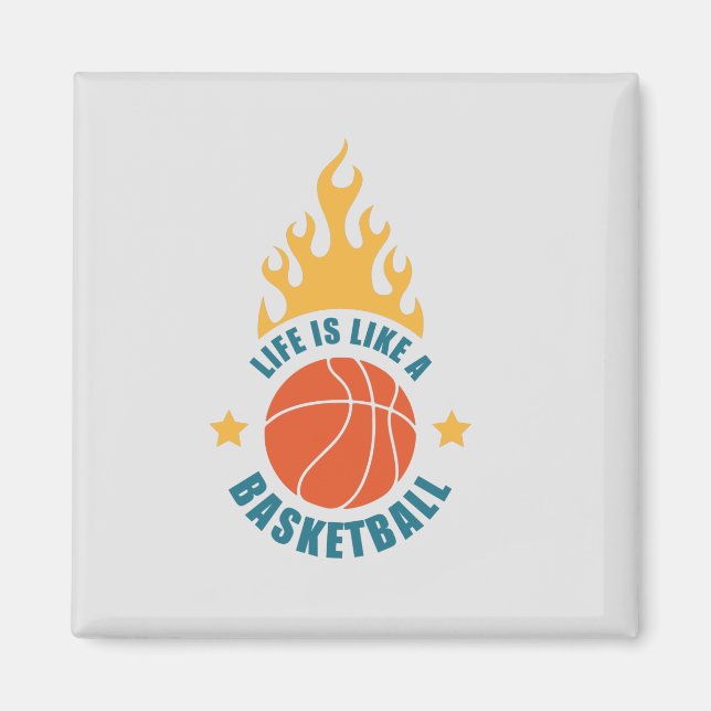 Imã A Vida É Como Um Basquete (Frente)