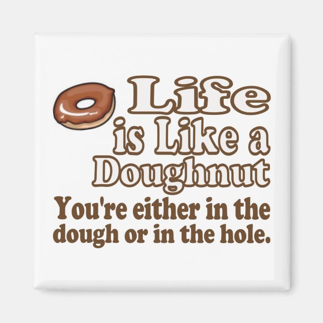 Imã A vida é como um Donut (Frente)