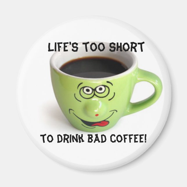 Imã A vida é curta (Frente)