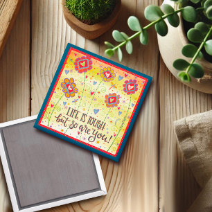 Imã "A vida é dura"