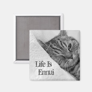 Imã A vida é Ennui, Tabby Cat Deitado