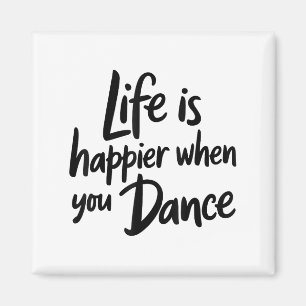 Imã A Vida É Mais Feliz Quando Você Dança Professor Da