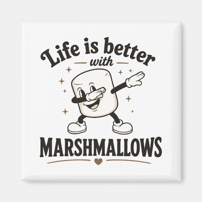 Imã A vida é melhor com marshmallows (Frente)