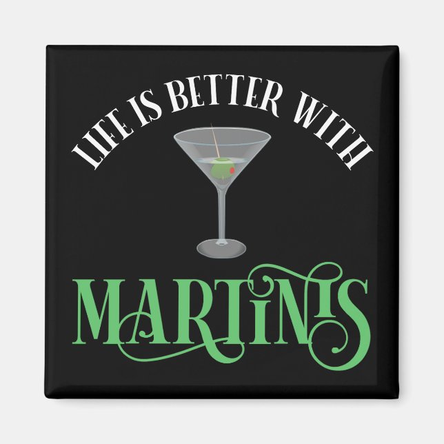 Imã A Vida é Melhor Com Martinis (Frente)