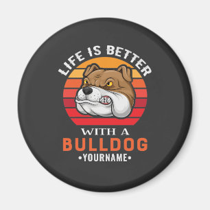 Imã A vida é melhor com um Buldogue