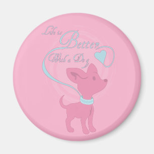 Imã A Vida É Melhor Com Um Cachorro