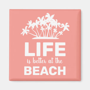 Imã A Vida é Melhor na Praia Ilha Tropical