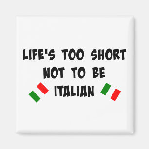 Imã A vida é muito curta para não ser geladora italian