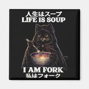Imã A vida é Sopa Eu Sou Garfo Humor de Gato Meme Japo
