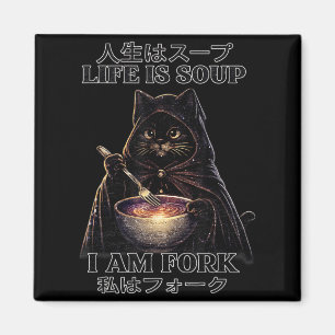 Imã A vida é Sopa Eu Sou Garfo Humor de Gato Meme Japo