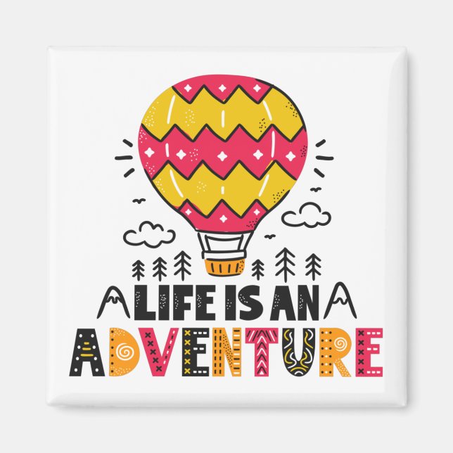 Imã A vida é um ímã de aventuras (Frente)