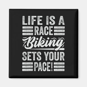 Imã A Vida É Uma Corrida De Ciclismo Define Seu Ritmo!