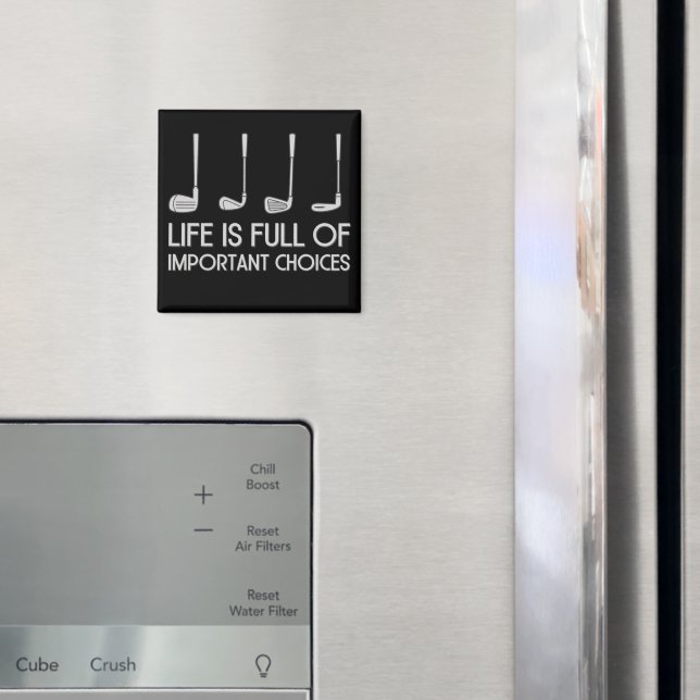 Imã A Vida Está Cheia De Escolhas Importantes Golfe Go (In Situ (Fridge))