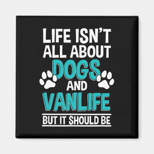 Imã A vida não é só sobre cachorros e Vanlife